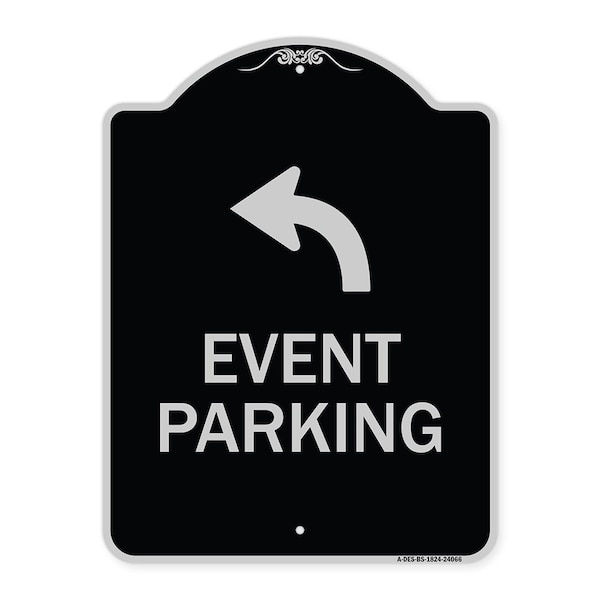 Event Parking W/ Upper Left Arrow Heavy-Gauge Aluminum Architectural Sign, 24" x 18", BS-1824-24066